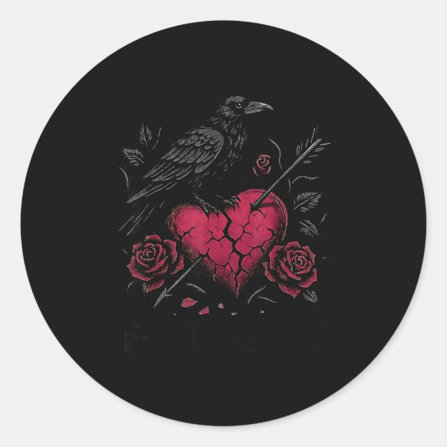 Adesivo Redondo F Caw F Crow Anti Valentine's Day Dark Gothic Brok (Frente)