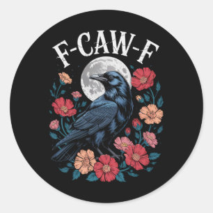 Adesivo Redondo F-caw-f Crow Shirt Gótica Raven Caw Tee Para Ha