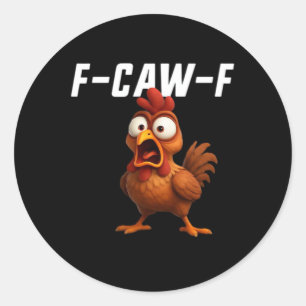 Adesivo Redondo F-Caw-F Frango Frango Engraçado F-Caw-F Acessório
