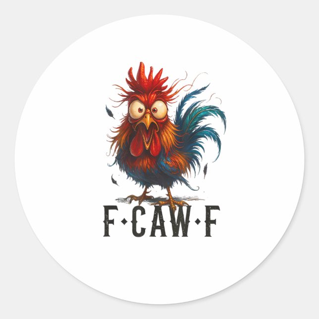 Adesivo Redondo F-Caw-F Frango Galo Meme Engraçado (Frente)