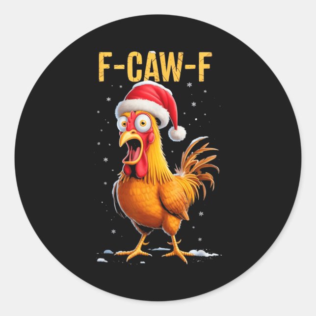 Adesivo Redondo F-caw-f Funny Chicken Humor Meme Christmas Men Wom (Frente)