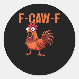 Adesivo Redondo F Caw F Galinha Engraçada Estilo Moderno Clássico