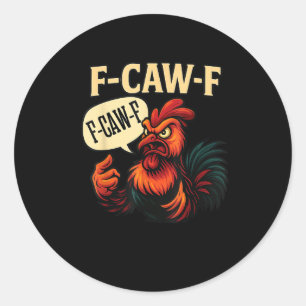 Adesivo Redondo F Caw F Galo Bravo Engraçado Gráfico Estilo Retrô