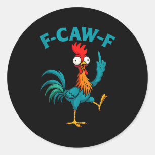 Adesivo Redondo F Caw F Galo Pássaro Engraçado Fcawf Domador de Ga
