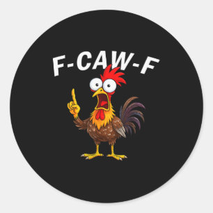 Adesivo Redondo F Caw F Galo Pássaro Engraçado Fcawf Domador de Ga