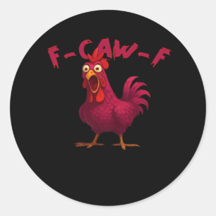 Adesivo Redondo F Caw F Humor de Frango Criativo Estilo Casual Cri