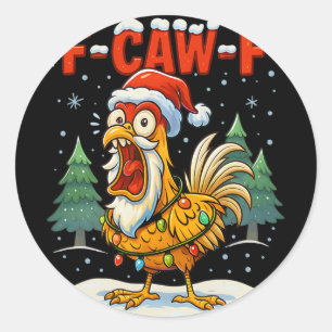 Adesivo Redondo F-caw-f Humor de Frango Engraçado F-caw-f Citação