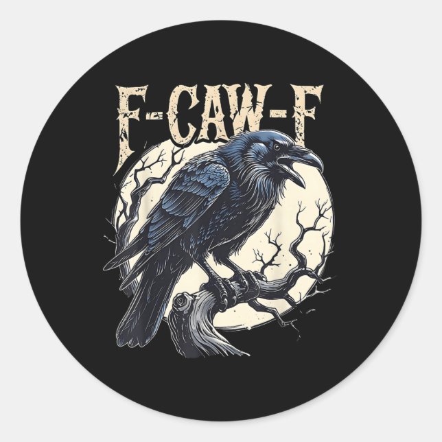 Adesivo Redondo F-caw-f Raven Funny Crow Pun Retro Gothti (Frente)