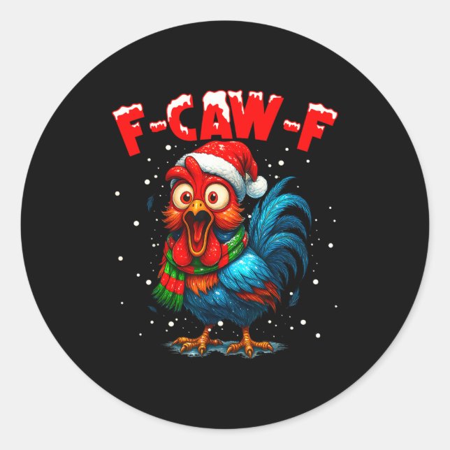 Adesivo Redondo F Caw F Rooster Christmas Fcawf Chicken Whisperer  (Frente)