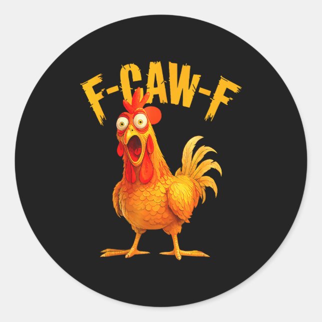 Adesivo Redondo F Caw F Rooster Funny Bird Fcawf Chicken Whisperer (Frente)