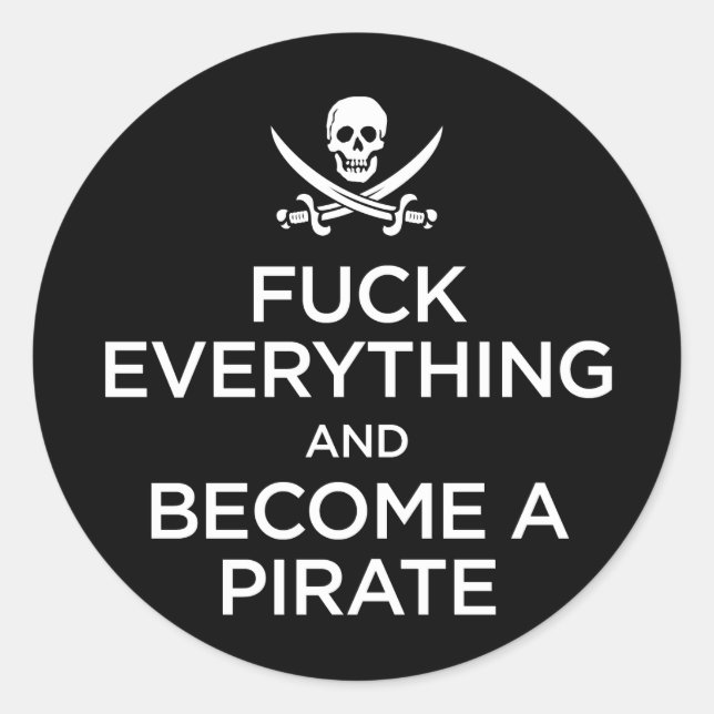 Adesivo Redondo f*** tudo e se tornar um pirata (Frente)
