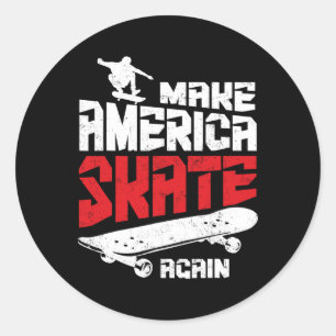 Adesivo Redondo Faça a América Patinar Novamente Skate Skateboardi
