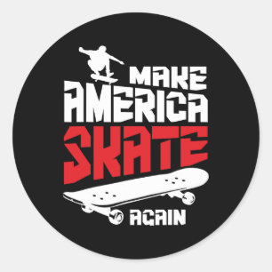 Adesivo Redondo Faça a América Patinar Novamente Skate Skateboardi