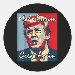 Adesivo Redondo Faça Excelente De Purim Novamente Trump Purim Fest