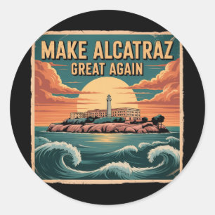 Adesivo Redondo Faça o Excelente de Alcatraz novamente Trump 5
