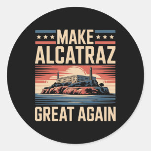 Adesivo Redondo Faça o Excelente de Alcatraz novamente Trump 7