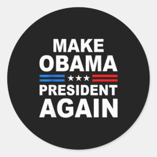 Adesivo Redondo Faça Obama Presidente Novamente Obama Para Preside