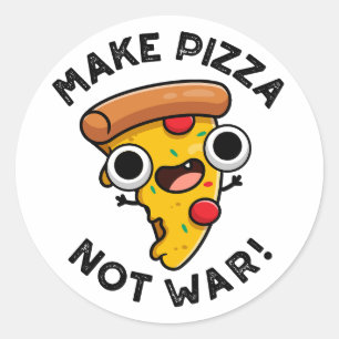 Adesivo Redondo Faça Pizza Não Guerra Piada Engraçada De Paz 