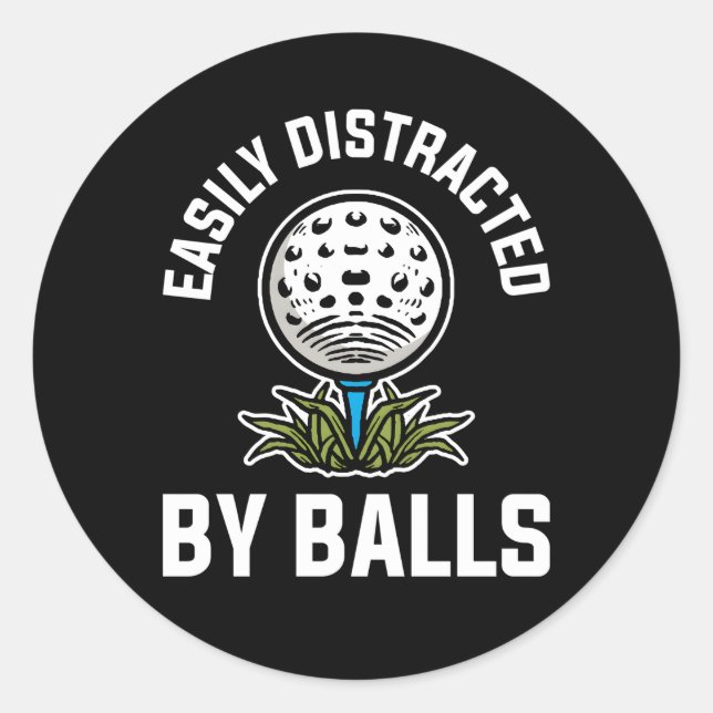 Adesivo Redondo Facilmente Distraído Por Balls Golf (Frente)
