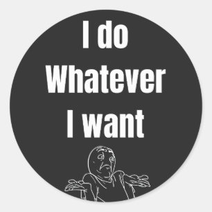Adesivo Redondo Faço o que eu quiser