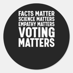 Adesivo Redondo Facts Science S Voting S Liberal Democrat Sticker