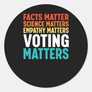 Adesivo Redondo Facts Science S Voting S Liberal Democrat Sticker2