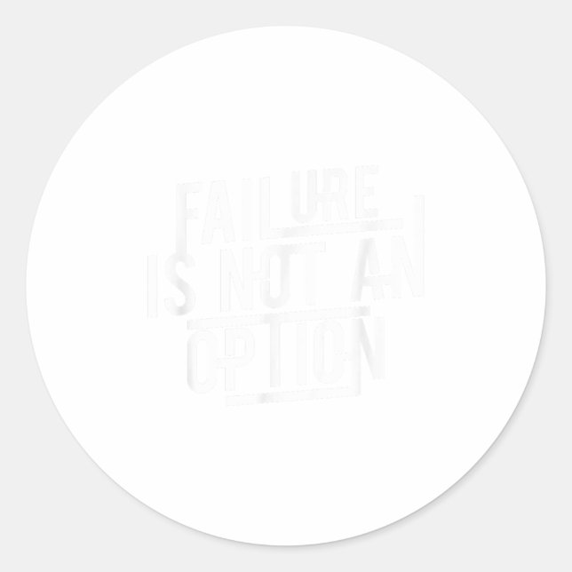 Adesivo Redondo Failure Is Not An Option Motivational  (Frente)
