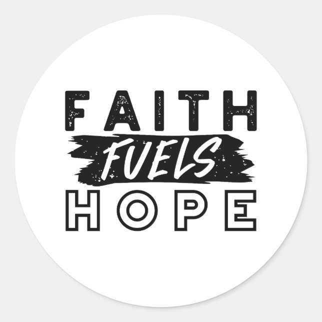 Adesivo Redondo Faith Fuels Hope Quote – Uplifting Christian Art (Frente)