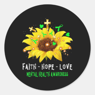 Adesivo Redondo Faith Hope ama a saúde mental de girassol consciên