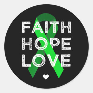 Adesivo Redondo Faith Hope ama Fita Verde Camisa Saúde Mental A