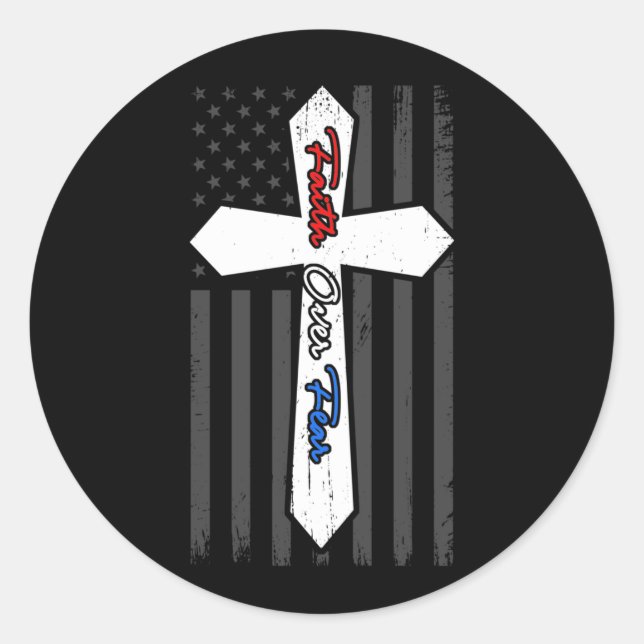 Adesivo Redondo Faith Over Fears Cool Christian Cross USA Flag (Frente)