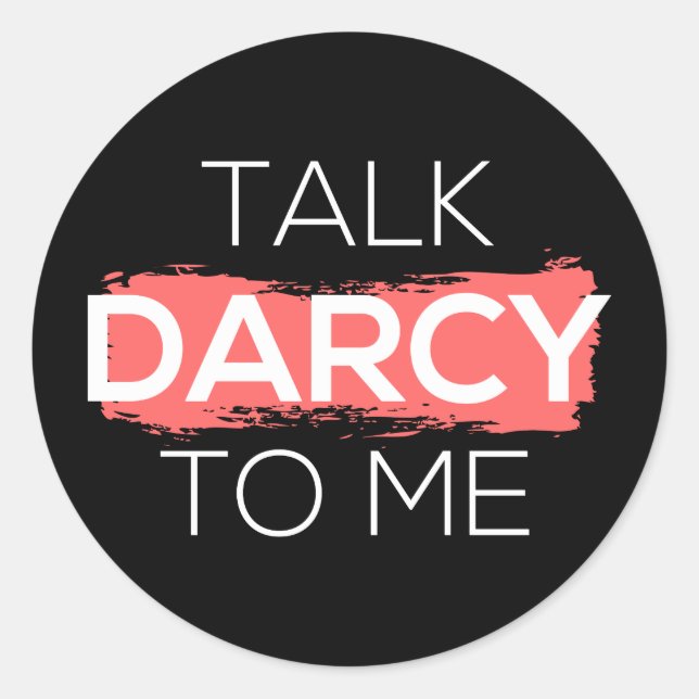 Adesivo Redondo Fale Com Darcy Para Mim (Frente)