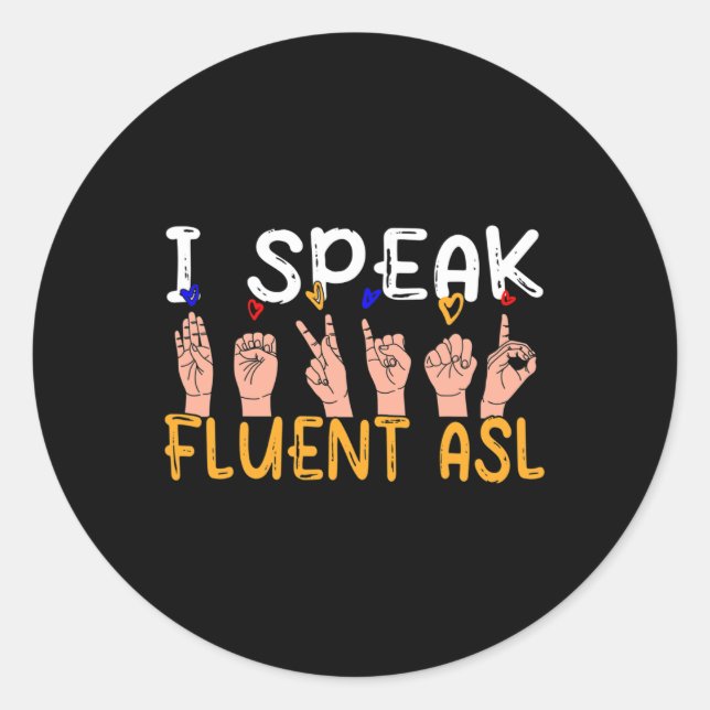Adesivo Redondo Fale Fluent Asl - Idioma de Sinais Deficiente Cons (Frente)
