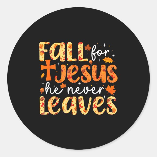 Adesivo Redondo Fall For Jesus He Never Leaves Retro Autumn Thanks (Frente)