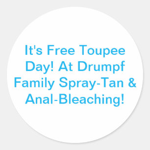 Adesivo Redondo Família Drumpf Spray-Tan Hankamer Artjunkhaus Comi