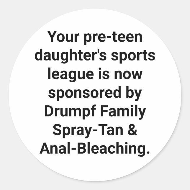 Adesivo Redondo Família Drumpf Spray-Tan Hankamer Artjunkhaus Engr (Frente)