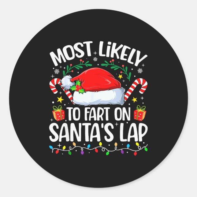 Adesivo Redondo Family Christmas Most Likely To Fart On Santa's La (Frente)
