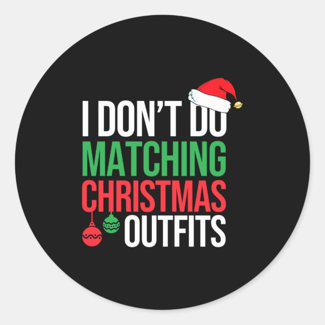 Adesivo Redondo Family Christmas Pajamas I Dont Do Matching Christ (Frente)