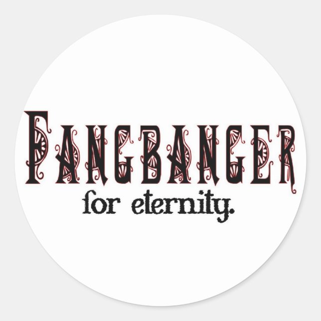 Adesivo Redondo fangbanger para a eternidade (Frente)