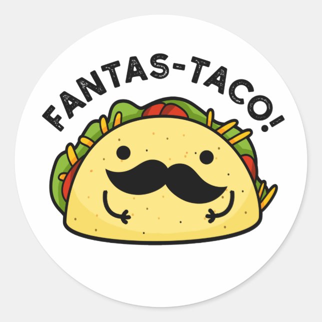 Adesivo Redondo Fantas-taco Funny Fantástico Taco Pun (Frente)