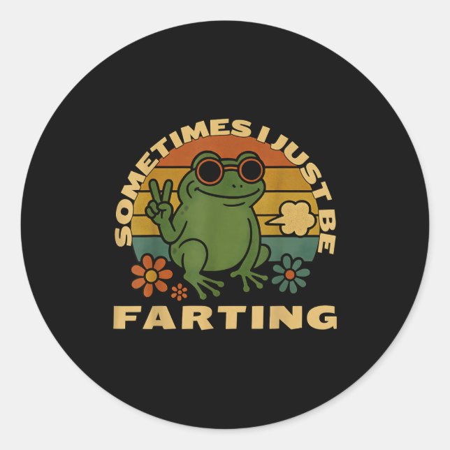 Adesivo Redondo Farting Frog Just Sarcastic I Sometimes Fun (Frente)