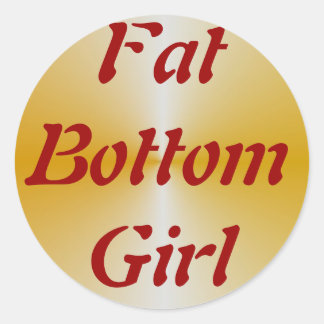 Adesivo Redondo FatBottomGirl