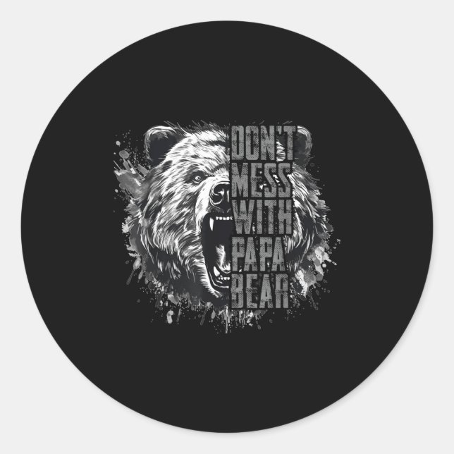 Adesivo Redondo Father's Day Don't Mess With Papa Bear  (Frente)