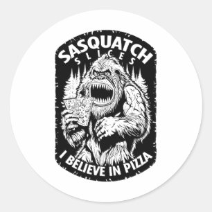 Adesivo Redondo Fatias De Sasquatch Engraçadas, Eu Acredito Na Piz
