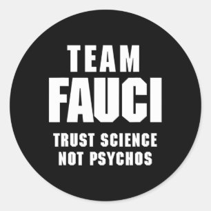 Adesivo Redondo Fauci Anti Trump Dr. Anthony Fauci 2028