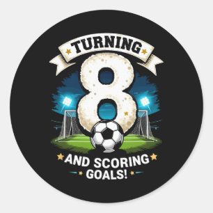 Adesivo Redondo Fazendo 8 Anos E Marcando Gols Aniversário De 8 An