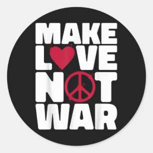 Adesivo Redondo Fazer Amor Não Guerra