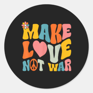 Adesivo Redondo Fazer Amor Não Guerra Hippie 60 anos 70 Groovy Ant