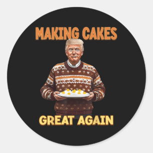 Adesivo Redondo Fazer Cakes Excelente Novamente Engraçado Trump Le