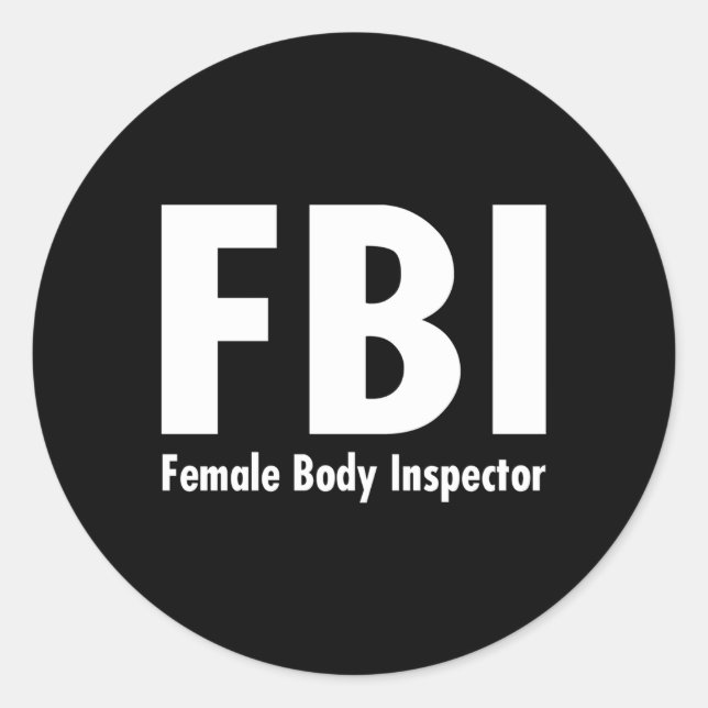 Adesivo Redondo - Fbi Female Body Inspetor (Frente)